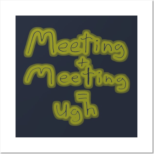 Meetings Wall Art by IanWylie87